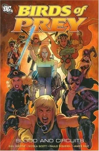 Birds of Prey: Blood and Circuits (Trade Paperback, 2007) - Series 