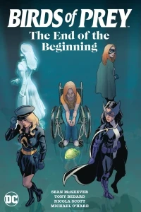 Birds of Prey: The End of the Beginning