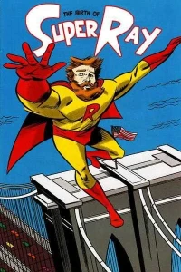 Birth of Super Ray