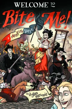 Bite Me! A Vampire Farce