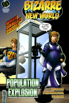 Bizarre New World Population Explosion