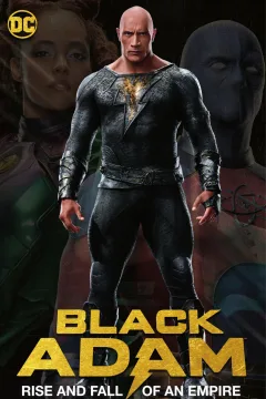 Black Adam: Rise and Fall of an Empire
