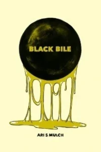 Black Bile