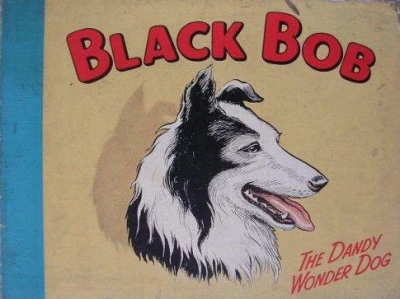 Black Bob The Dandy Wonder Dog (1950) - Series 