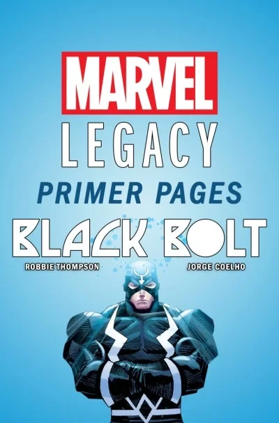 Black Bolt - Marvel Legacy Primer Pages (2017) - Series 