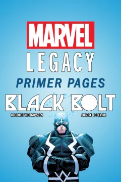 Black Bolt - Marvel Legacy Primer Pages