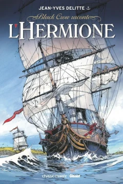 Black Crow raconte L'Hermione