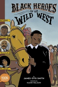 Black Heroes of the Wild West