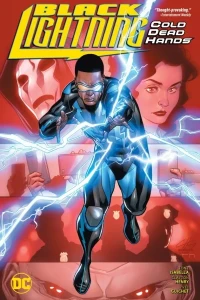 Black Lightning: Cold Dead Hands