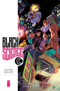 Black Science: Forbidden Realms and Hidden Truths