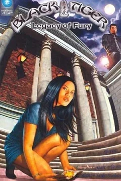 Black Tiger: Legacy of Fury