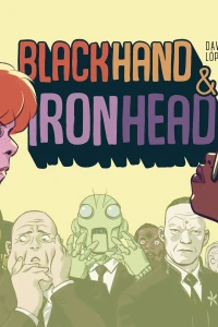 Blackhand & Ironhead