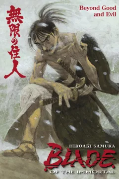 Blade of the Immortal: Beyond Good and Evil