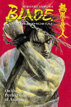 Blade of the Immortal: On the Perfection of Anatomy
