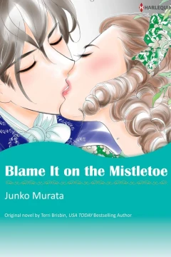 Blame It On the Mistletoe