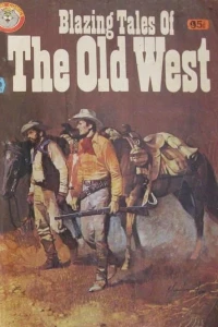 Blazing Tales of the Old West