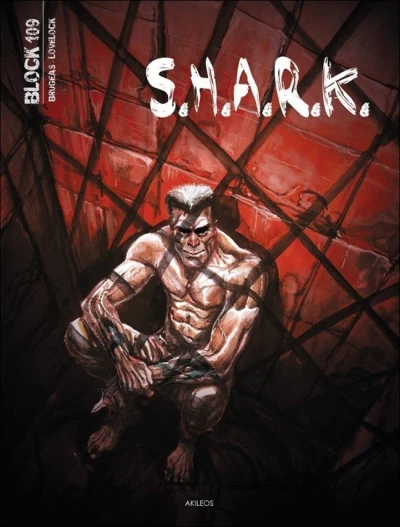 Block 109 : S.H.A.R.K. (2014) - Series 