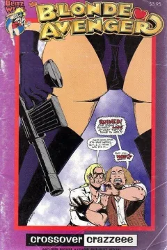 Blonde Avenger: Crossover Crazzeee