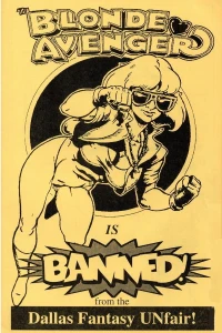 Blonde Avenger is Banned From the Dallas Fantasy Fair 