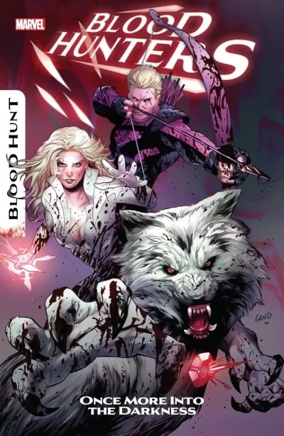 Blood Hunters: Once More Into the Darkness (Trade Paperback, 2024) - Series 
