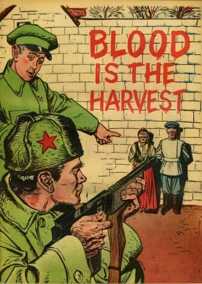 Blood Is the Harvest (1950) - Series 