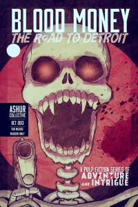 Blood Money: The Road To Detroit