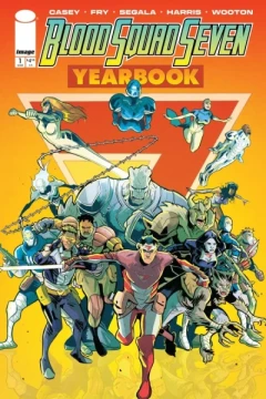 Blood Squad Seven Yearbook