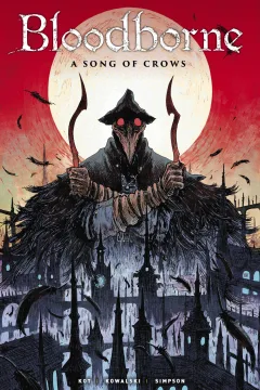 Bloodborne: A Song of Crows