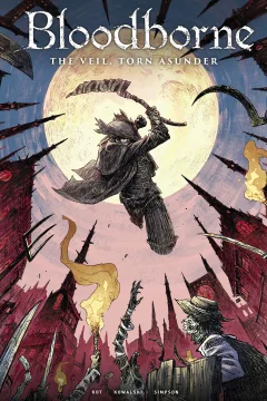 Bloodborne: The Veil Torn Asunder