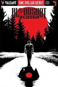 Bloodshot Reborn: One Dollar Debut