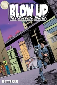 Blow Up the Outside World