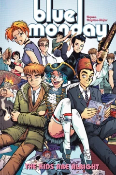 Blue Monday: The Kids Are Alright