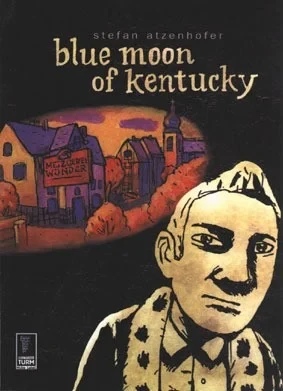 Blue Moon of Kentucky (2004) - Series 