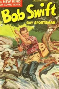 Bob Swift: Boy Sportsman