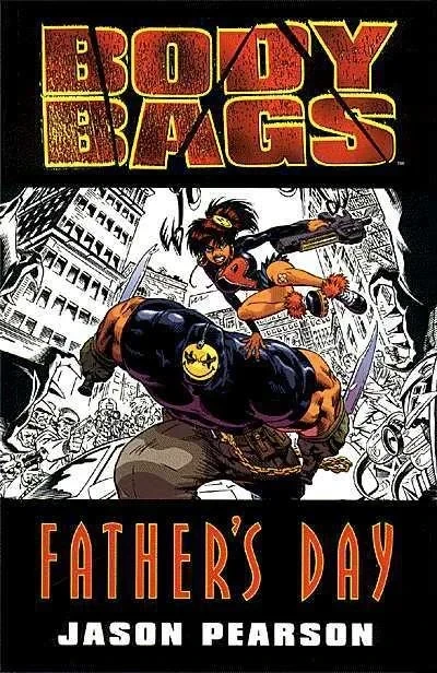 Body Bags: Father's Day (Trade Paperback, 1997) - Series 