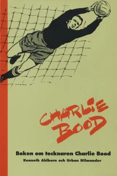 Boken om tecknaren Charlie Bood