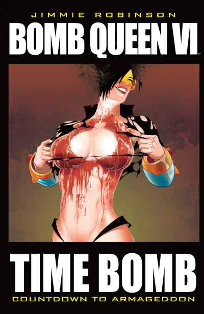 Bomb Queen: Countdown To Armageddon: Time Bomb (2011) - Series 
