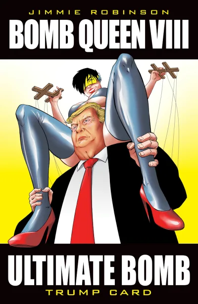 Bomb Queen: Trump Card (2021) - Series 