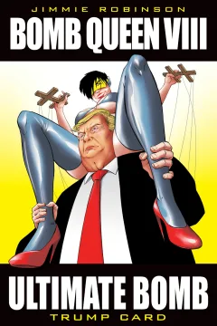 Bomb Queen: Trump Card