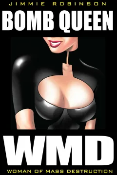 Bomb Queen: Woman of Mass Destruction