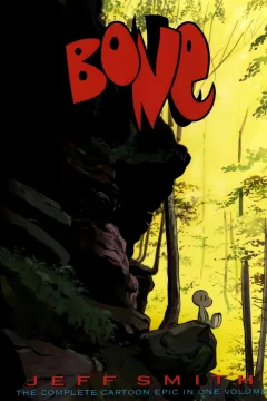 Bone: The Complete Cartoon Epic In One Volume