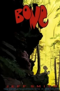 Bone: The Complete Cartoon Epic In One Volume