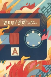 BOOM! BOX 2016 Mix Tape