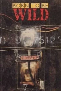 Born to Be Wild