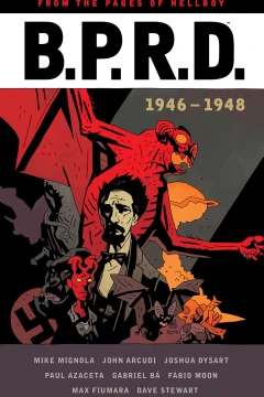 B.P.R.D.: 1946-1948