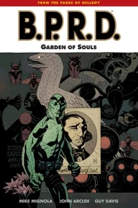 B.P.R.D.: Garden of Souls