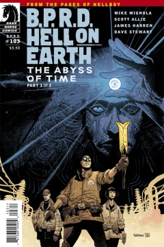 B.P.R.D.: Hell on Earth - The Abyss of Time