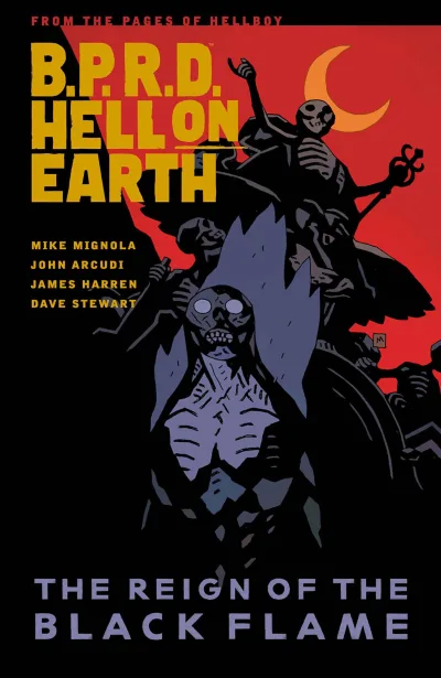 B.P.R.D. Hell On Earth: The Reign of the Black Flame (2014) - Series 