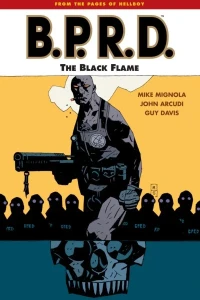 B.P.R.D.: The Black Flame