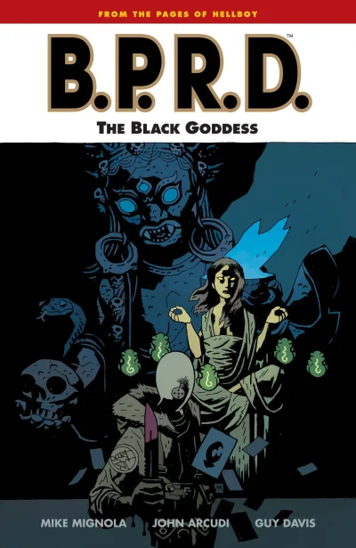 B.P.R.D.: The Black Goddess (2009) - Series 